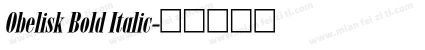 Obelisk Bold Italic字体转换